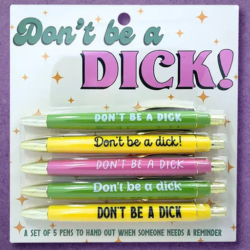 Don't Be A Dick! Pen Set