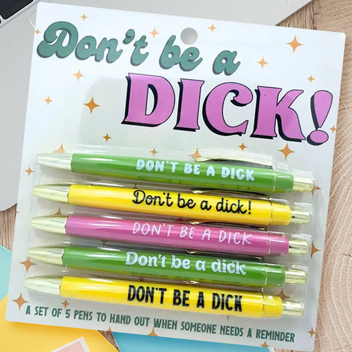 Don't Be A Dick! Pen Set