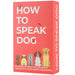 How To Speak Dog - Educational Flash Cards