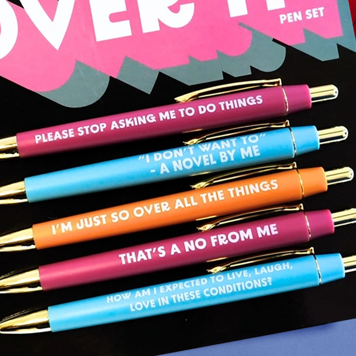 I'm Just So Over It Pen Set