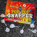 Pop Pop Snappers to throw