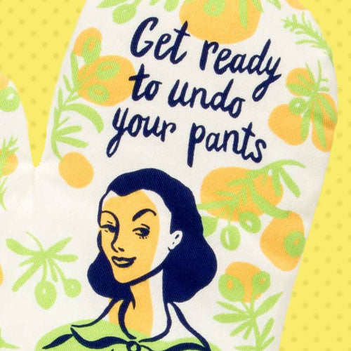 Blue Q : Oven Mitt - Get Ready to Undo Your Pants