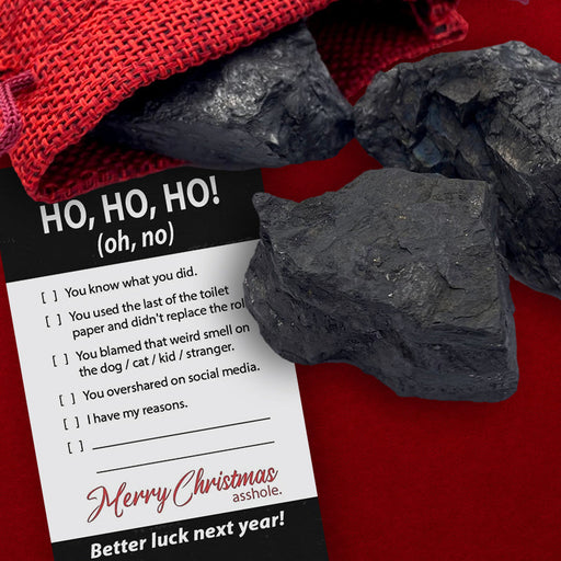 Lump O' Coal - Because You're an Asshole Stocking Stuffer