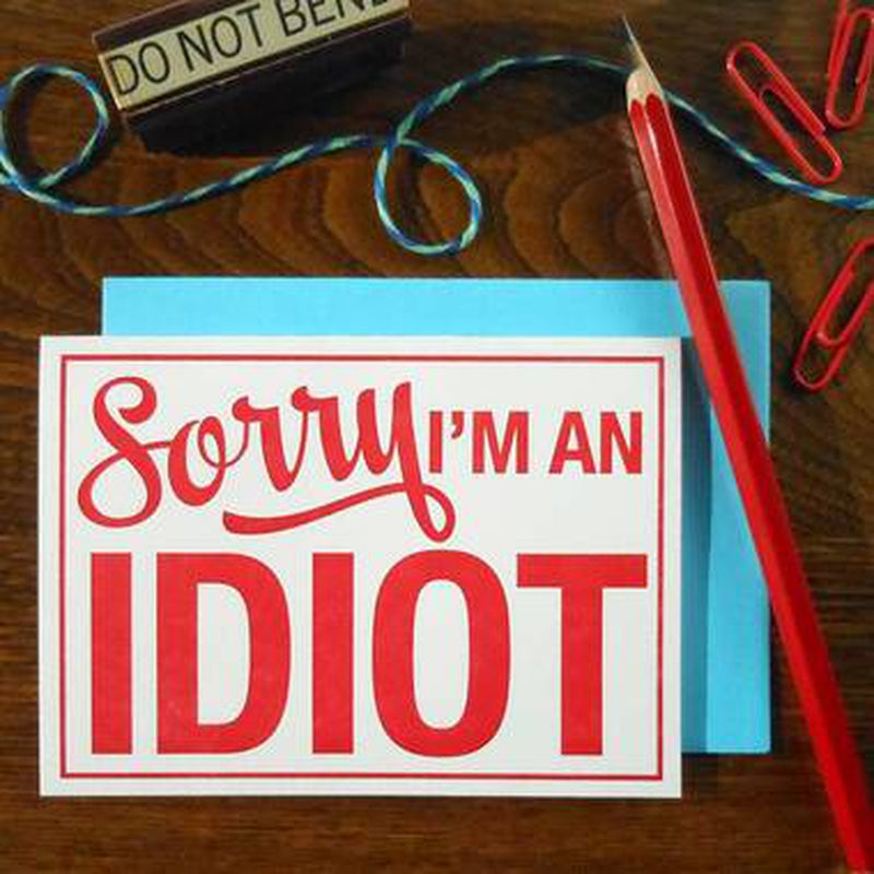 You're An Idiot. @josh90707 #quote Greeting Card by Morgan M