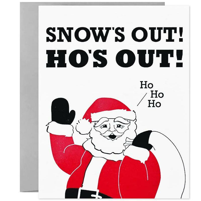 Snow's Out! Ho's Out! Christmas Card