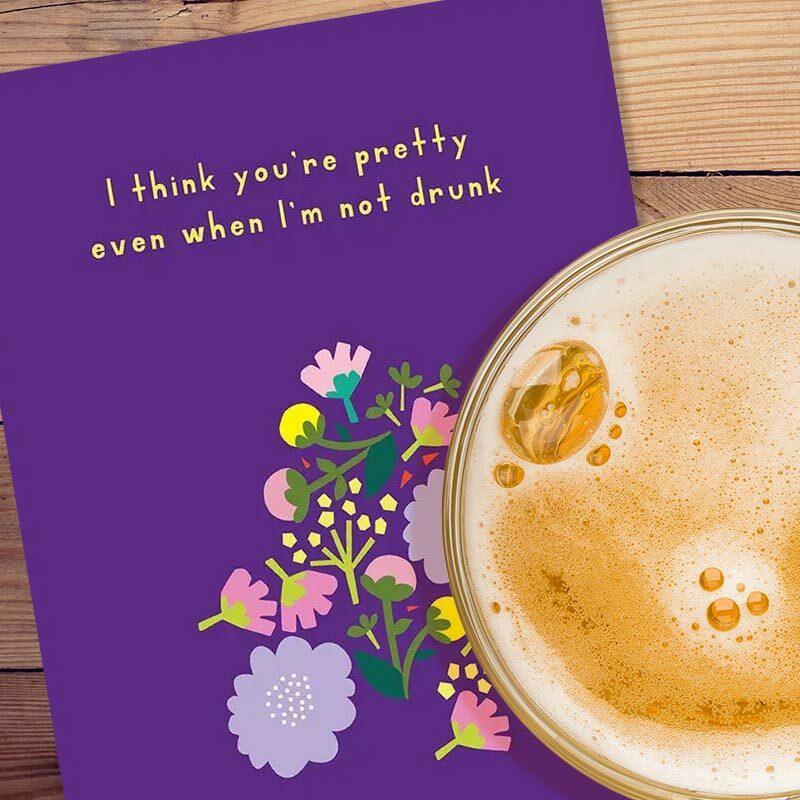 you-re-pretty-even-when-i-m-not-drunk-valentine-s-day-greeting-card